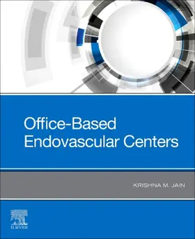 Jain |  Office-Based Endovascular Centers | Buch |  Sack Fachmedien