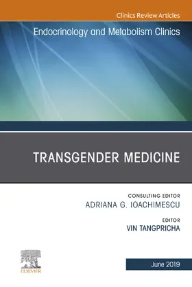 Tangpricha |  Transgender Medicine, An Issue of Endocrinology and Metabolism Clinics of North America | eBook | Sack Fachmedien