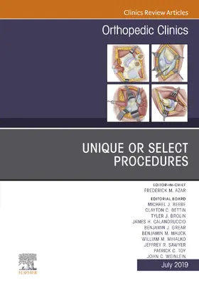 Azar |  Unique or Select Procedures, An Issue of Orthopedic Clinics | eBook | Sack Fachmedien