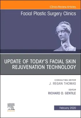 Gentile | Update of Today's Facial Skin Rejuvenation Technology, an Issue of Facial Plastic Surgery Clinics of North America | Buch | 978-0-323-69596-1 | sack.de