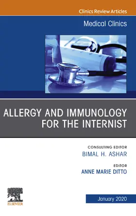 Ditto |  Allergy and Immunology for the Internist,An Issue of Medical Clinics of North America, E-Book | eBook | Sack Fachmedien