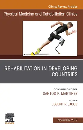 Jacobs |  Rehabilitation in Developing Countries,An Issue of Physical Medicine and Rehabilitation Clinics of North America | eBook | Sack Fachmedien
