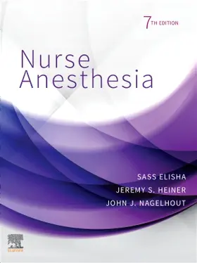 Heiner / Elisha / Nagelhout |  Nurse Anesthesia | Buch |  Sack Fachmedien