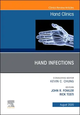 Fowler / Tosti | Hand Infections, an Issue of Hand Clinics | Buch | 978-0-323-71348-1 | sack.de