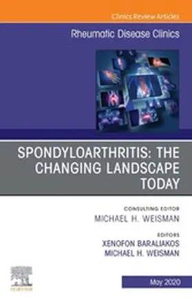 Baraliakos / Weisman MD |  Spondyloarthritis: The Changing Landscape Today, An Issue of Rheumatic Disease Clinics of North America | eBook | Sack Fachmedien