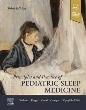 Sheldon / Kryger / Gozal |  Principles and Practice of Pediatric Sleep Medicine | Buch |  Sack Fachmedien