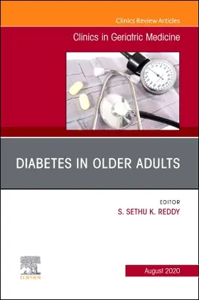 Reddy |  Diabetes in Older Adults, an Issue of Clinics in Geriatric Medicine | Buch |  Sack Fachmedien