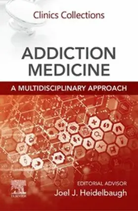 Heidelbaugh MD |  Addiction Medicine: A Multidisciplinary Approach | eBook | Sack Fachmedien