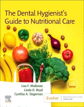 Stegeman / Mallonee / Boyd |  The Dental Hygienist's Guide to Nutritional Care | Buch |  Sack Fachmedien