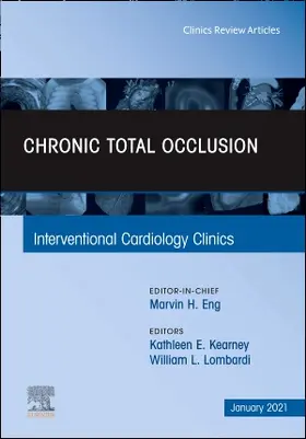 Kearney / Lombardi |  Chronic Total Occlusion, an Issue of Interventional Cardiology Clinics | Buch |  Sack Fachmedien