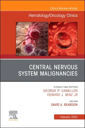 Reardon |  Central Nervous System Malignancies, an Issue of Hematology/Oncology Clinics of North America | Buch |  Sack Fachmedien