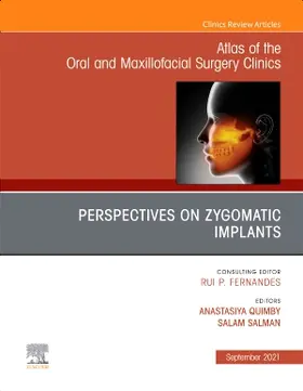 Quimby / Salman |  Perspectives on Zygomatic Implants, an Issue of Atlas of the Oral & Maxillofacial Surgery Clinics | Buch |  Sack Fachmedien