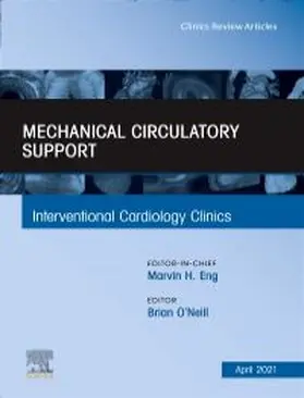 O'Neill |  Mechanical Circulatory Support, an Issue of Interventional Cardiology Clinics | Buch |  Sack Fachmedien