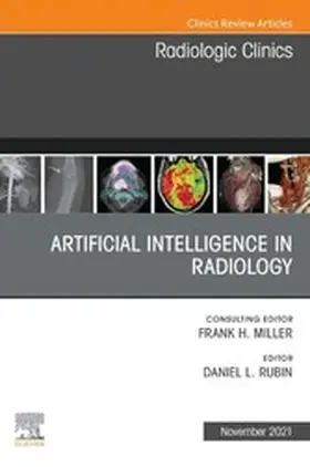 Rubin |  Artificial Intelligence in Radiology, An Issue of Radiologic Clinics of North America, E-Book | eBook | Sack Fachmedien