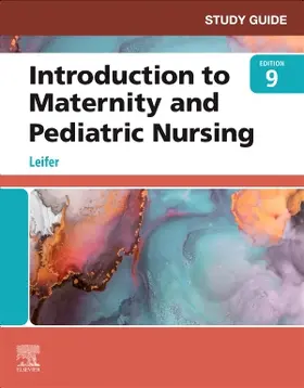 Leifer |  Study Guide for Introduction to Maternity and Pediatric Nursing | Buch |  Sack Fachmedien