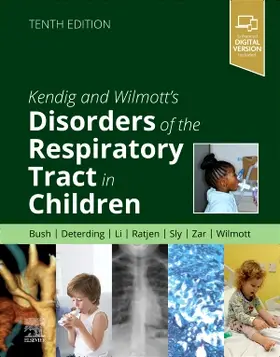 Bush / Deterding / Li |  Kendig and Wilmott's Disorders of the Respiratory Tract in Children | Buch |  Sack Fachmedien