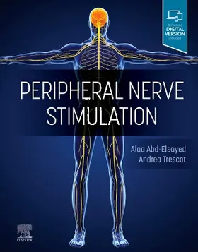 Abd-Elsayed / Trescot |  Peripheral Nerve Stimulation | Buch |  Sack Fachmedien