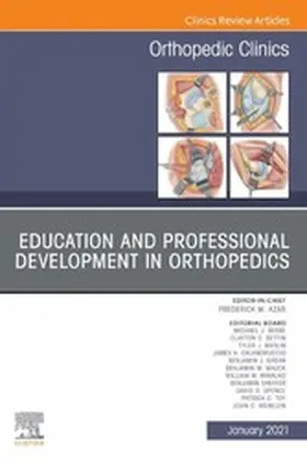 Azar MD |  Education and Professional Development in Orthopedics, An Issue of Orthopedic Clinics, E-Book | eBook | Sack Fachmedien