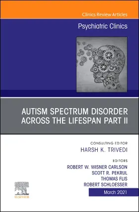 Wisner Carlson / Pekrul / Flis |  Autism Spectrum Disorder Across the Lifespan Part II, an Issue of Psychiatric Clinics of North America | Buch |  Sack Fachmedien