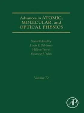 Yelin / Dimauro / Perrin |  Advances in Atomic, Molecular, and Optical Physics | eBook | Sack Fachmedien