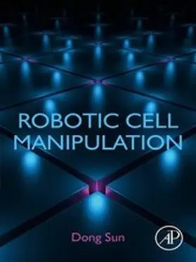 Sun |  Robotic Cell Manipulation | eBook | Sack Fachmedien