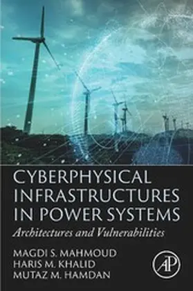 Mahmoud / Khalid / Hamdan | Cyberphysical Infrastructures in Power Systems | E-Book | sack.de