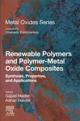 Haider | Renewable Polymers and Polymer-Metal Oxide Composites | E-Book | sack.de