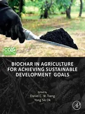 Tsang / Ok | Biochar in Agriculture for Achieving Sustainable Development Goals | E-Book | sack.de