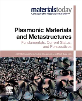 Gwo / Alù / Li | Plasmonic Materials and Metastructures | Buch | 978-0-323-85379-8 | www2.sack.de