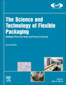 Morris |  The Science and Technology of Flexible Packaging | Buch |  Sack Fachmedien