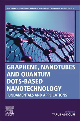 Al-Douri | Graphene, Nanotubes and Quantum Dots-Based Nanotechnology | Buch | 978-0-323-85457-3 | sack.de