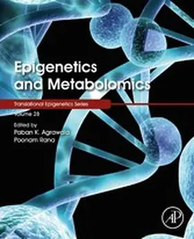 Agrawala / Rana / Tollefsbol |  Epigenetics and Metabolomics | eBook | Sack Fachmedien