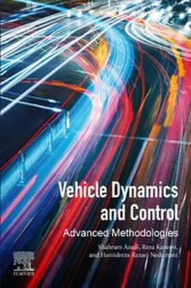 Azadi / Kazemi / Nedamani | Vehicle Dynamics and Control | E-Book | sack.de