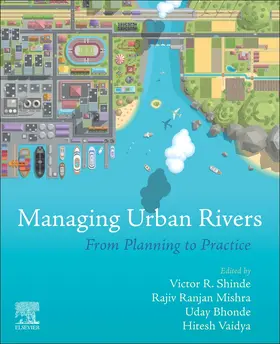 Shinde / Mishra / Bhonde |  Managing Urban Rivers | Buch |  Sack Fachmedien