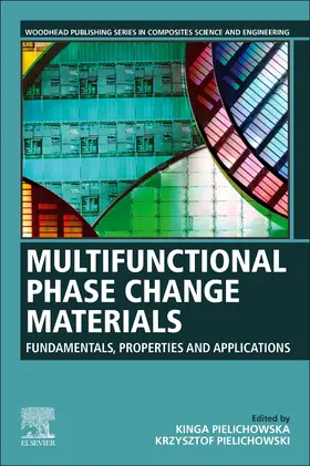 Pielichowska / Pielichowski | Multifunctional Phase Change Materials | Buch | 978-0-323-85719-2 | sack.de
