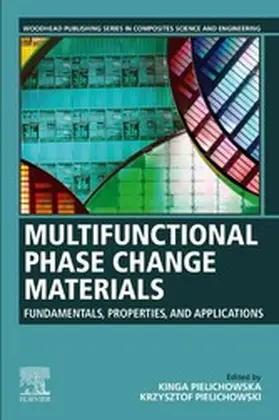 Pielichowska / Pielichowski |  Multifunctional Phase Change Materials | eBook | Sack Fachmedien
