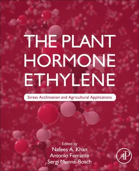 Ferrante / Munné-Bosch / Khan |  The Plant Hormone Ethylene | Buch |  Sack Fachmedien