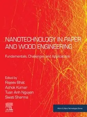 Bhat / Kumar Nadda / Nguyen |  Nanotechnology in Paper and Wood Engineering | eBook | Sack Fachmedien