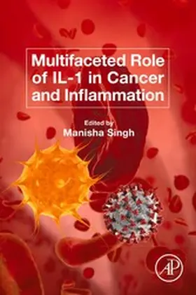 Singh |  Multifaceted Role of IL-1 in Cancer and Inflammation | eBook | Sack Fachmedien