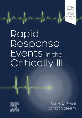 Zaidi / Saleem |  Rapid Response Events in the Critically Ill: A Case-Based Approach to Inpatient Medical Emergencies | Buch |  Sack Fachmedien