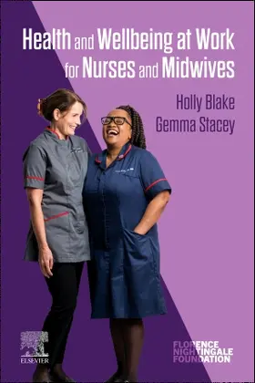 Stacey / Blake |  Health and Wellbeing at Work for Nurses and Midwives | Buch |  Sack Fachmedien
