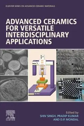 Singh / Das / Mondal |  Advanced Ceramics for Versatile Interdisciplinary Applications | eBook | Sack Fachmedien