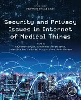 Buyya / Tariq / Emilia Balas |  Security and Privacy Issues in Internet of Medical Things | eBook | Sack Fachmedien