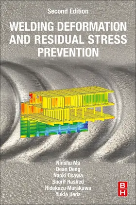 Ma / Deng / Osawa |  Welding Deformation and Residual Stress Prevention | Buch |  Sack Fachmedien