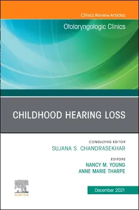 Young / Tharpe |  Childhood Hearing Loss, an Issue of Otolaryngologic Clinics of North America | Buch |  Sack Fachmedien