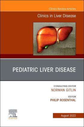 Rosenthal |  Pediatric Liver Disease, an Issue of Clinics in Liver Disease | Buch |  Sack Fachmedien