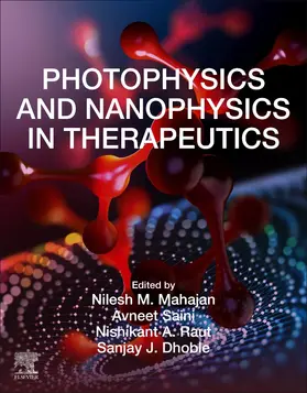 Mahajan / Saini / Raut |  Photophysics and Nanophysics in Therapeutics | Buch |  Sack Fachmedien