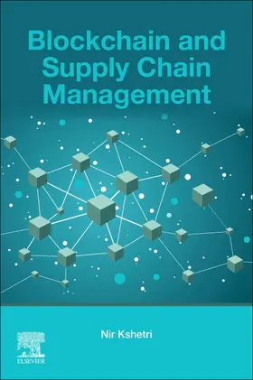 Kshetri | Blockchain and Supply Chain Management | Buch | 978-0-323-89934-5 | sack.de
