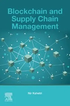 Kshetri | Blockchain and Supply Chain Management | E-Book | www2.sack.de