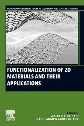 El-Said / Ghany | Functionalization of 2D Materials and Their Applications | Buch | 978-0-323-89955-0 | sack.de